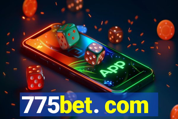 775bet. com